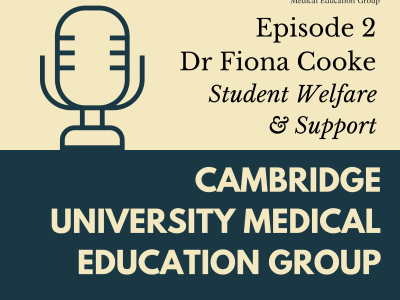 CUMEG podcast Episode 2 - Dr Fiona Cooke - Student Welfare and Support