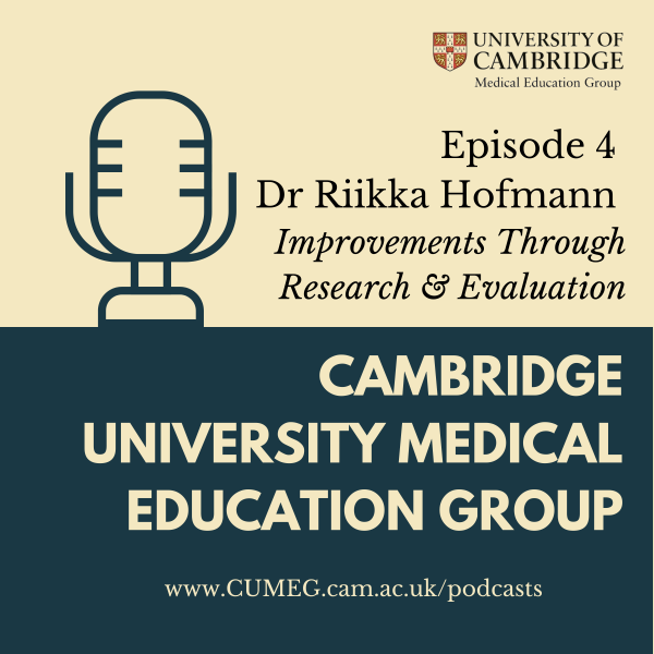 CUMEG podcast Episode 4 - Dr Rikka Hofmann - Improvements through research and education